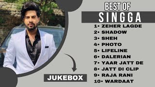 Top 10 songs of Singga  Best of Singga  Singga all songs  Latest Punjabi songs 2023 singga [upl. by Bobbi]