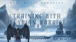 ACOTAR Epic Instrumental Music For Reading Training DampD  Valkyrie Training with Illyrian Warrior [upl. by Schlesinger]