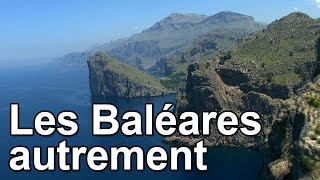 Les Baléares autrement [upl. by Aeret362]