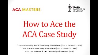 ACA Case Study Course Introduction 2024 [upl. by Lela34]