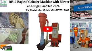 Bayleaf RE12 Grinder with Blower  Mob 919870012462 919786115110 and 918169994717 [upl. by Nickolas359]