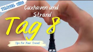 Cuxhaven Urlaub 2024 Tag 08 YT V2 [upl. by Atilemrac]