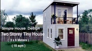 Simple House Two Storey Tiny House  3×6 Meters [upl. by Marvin385]