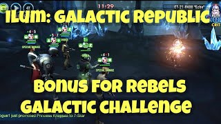 Ilum Galactic Republic Bonus for Rebels Galactic Challenge [upl. by Myrvyn]