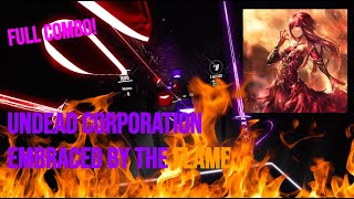 Beat Saber Getting FULL COMBO on Embraced by the Flame by Undead Corporation [upl. by Carhart]