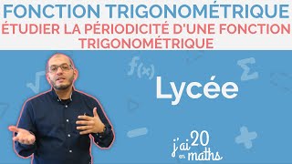 Etudier la périodicité dune fonction trigonométrique  Première amp Terminale Maths Spécialité [upl. by Blackmun]