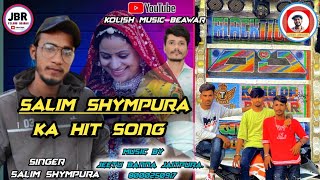 New song  Salim syampura  kolish music Beawar  jeetu Banna jaitpura 👑 [upl. by Guthrie]