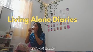 Slice Of Life 💌  VLOG  Life Of A Teacher 📚 Living Alone In india 🇮🇳 livingaloneinindia [upl. by Eilrak]