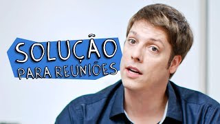 SOLUÇÃO PARA REUNIÕES [upl. by Gonta]