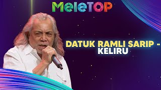 Datuk Ramli Sarip  Keliru  MeleTOP  Zizan amp Hawa [upl. by Yekim]