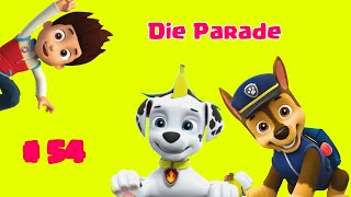 Paw Patrol  Die Parade 54 Hörspiel [upl. by Iva]