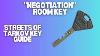 Negotiation Room Key  Escape From Tarkov  Key Guide [upl. by Tomchay]