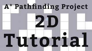 2D Tutorial  A Pathfinding Project [upl. by Yrtnej261]