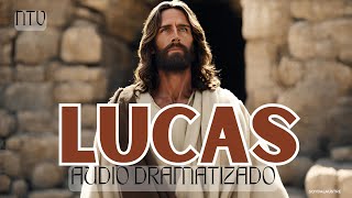 LUCAS  Biblia HABLADA Y DRAMATIZADA NTV [upl. by Aicilegna]