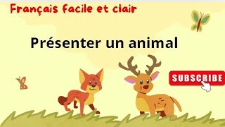 Présenter un animal en françaisshort [upl. by Assirt521]