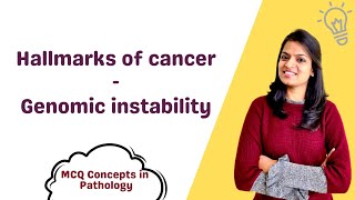 Hallmarks of cancer  Genomic instability  MCQ concepts [upl. by Yentuoc]