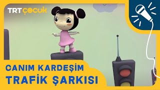 Canım Kardeşim  Trafik Şarkısı [upl. by Germaun]