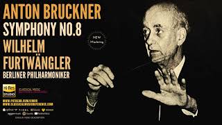 Bruckner  Symphony No 8  Remastered Ctrc Wilhelm Furtwängler Berliner Philharmoniker 1949 [upl. by Ffilc]