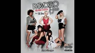 Paradiso Girls  Patron Tequila Dirty [upl. by Smiley]