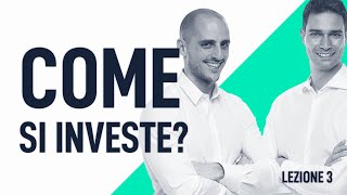 Come iniziare a investire la guida per investire per chi parte da zero  Lezione 3 [upl. by Byler]