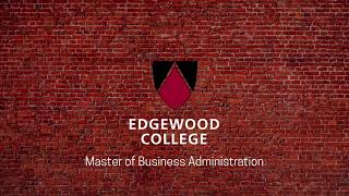 Accredited MBA Degree in Wisconsin  Edgewood College [upl. by Lilac]