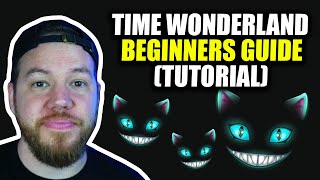 Time Wonderland Tutorial Ultimate Beginners Guide [upl. by Michelle]