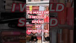 PR MAKEUP I WOULD SPEND HARDEARNED MONEY ON 💸 [upl. by Devin767]