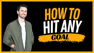 How To Hit Any Goal  The Mindset Mentor Podcast [upl. by Egide]