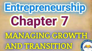 Entrepreneurship chpater 7 MANAGING GROWTH AND TRANSITION በ አማርኛ [upl. by Cornew]