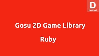 Ruby 2D Game Development library Gosu [upl. by Auhsuj]