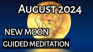 August 2024 New Moon Meditation  Guided Meditation  newmoon meditation [upl. by Eillod]