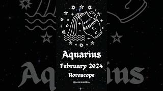 Aquarius Horoscope February 2024 ♒️ Career Money Love shorts [upl. by Brazee]