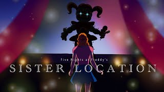 Sister Location  FNAF Animation [upl. by Schaffel356]