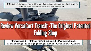 Review VersaCart Transit The Original Patented Folding Shopping and Utility Cart WaterResistant H [upl. by Ynttirb]