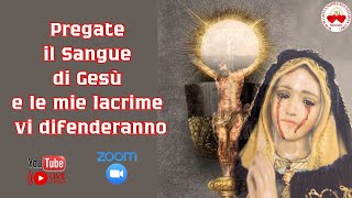 472024  ROSARIO DELLE LACRIME SANGUINOSE ED OLEOSE DI MARIA VERGINE DELLEUCARISTIA [upl. by Castorina]