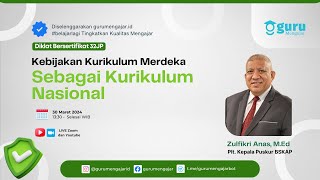 Kebijakan Kurikulum Merdeka Sebagai Kurikulum Nasional [upl. by Enitselec]