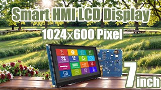 7 inch 1024x600 HMI Intelligent Smart UART SPI Touch IPS TFT LCD Displa [upl. by Vinaya]