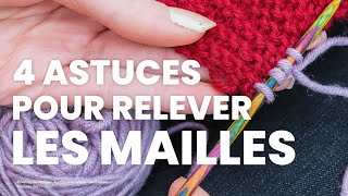 Relever des mailles  4 méthodes faciles sur comment relever des mailles au tricot [upl. by Einhpets]