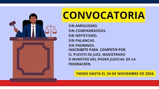 CONVOCATORIA AL PROCESO DE ELECCIÓN DE JUECES MAGISTRADOS Y MINISTROS DE LA SCJN [upl. by Sharma772]