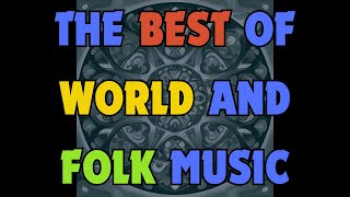 The Coolest Folk and World Music Channel on Earth folkmusic culture music worldmusic folk [upl. by Vary]