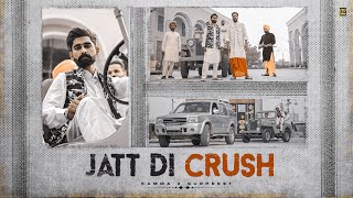 Jatt di Crush   Official Video   Kamma amp Gurpreet Kutiwala  Sky Bhullar [upl. by Necyrb483]