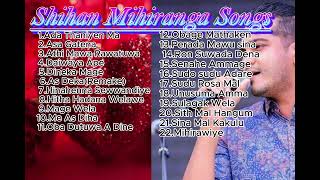 Shihan Mihiranga songs [upl. by Llerrod]