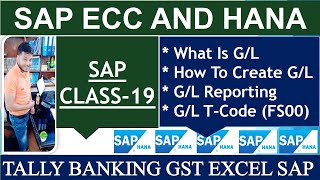 How To Create GL Account In Sap  GL Reporting In Sap  GL TCode FS00 In Sap  Sap GL Creation [upl. by Nrubliw899]