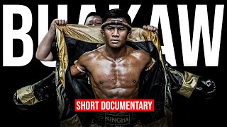 Buakaw  the Man the Myth the Legend  Muay Thai Original Documentary [upl. by Knowlton637]