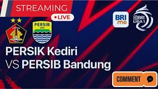 Live Streaming Persik Kediri Vs Persib Bandung Bri Liga 1 [upl. by Selden]