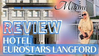 Hotel Eurostars Langford Miami  Room tour and breakfast rewiew [upl. by Maunsell]