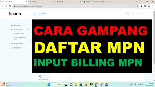 Daftar MPN Buat Billing Sisa UP dan Pengembalian Belanja pada MPN [upl. by Andrade]