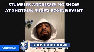 STUMBLES ADDRESSES NO SHOW AT SHOTGUN SUGES BOXING EVENT [upl. by Ruthi325]