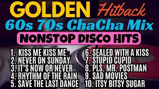 Golden Hitback 60s 70s Dance Hits Cha Cha Remix Ghost Mix Nonstop [upl. by Oizirbaf]