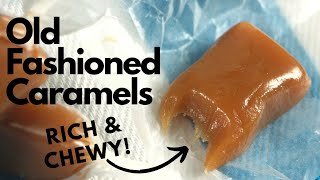 Old Fashioned Caramels Recipe [upl. by Nrojb]